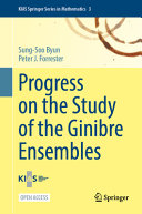 Sung-Soo Byun, Peter J. Forrester — Progress on the Study of the Ginibre Ensembles