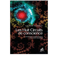 Laurent Huguelit — Les Huit Circuits de conscience