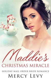 Mercy Levy [Levy, Mercy] — Maddie's Christmas Miracle