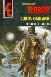 Curtis Garland — El circo del miedo