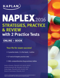 Brooks, Amie — NAPLEX 2016 Strategies, Practice, and Review with 2 Practice Tests