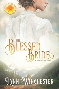 Lynn Winchester [Winchester, Lynn] — The Blessed Bride