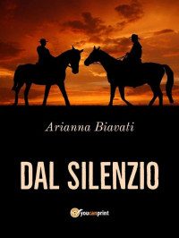 Arianna Biavati — Dal silenzio