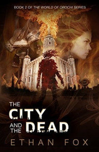 Ethan Fox  — The City and the Dead