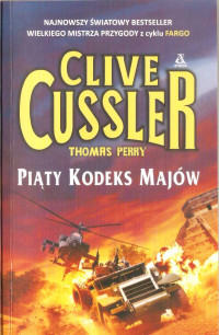 Clive Cussler — Piąty kodeks Majów