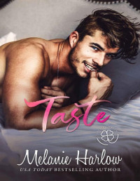 Melanie Harlow — Taste