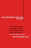 Ben Leichtling — How to Stop Bullies in Their Tracks, 2nd Edition