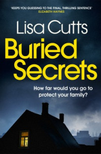 Lisa Cutts  — Buried Secrets