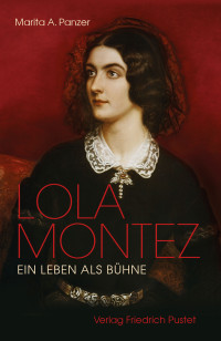 Marita A. Panzer — Lola Montez