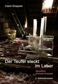 Grayson, Carol — Der Teufel steckt im Labor