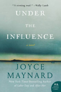 Joyce Maynard — Under the Influence