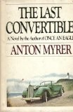 Anton Myrer — The Last Convertible