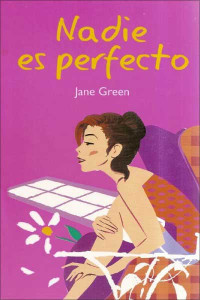 Jane Green — Nadie es Perfecto