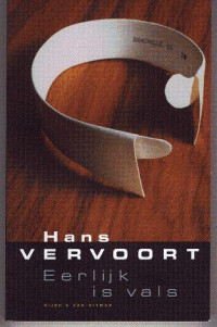 Hans Vervoort [Vervoort, Hans] — Eerlijk is Vals