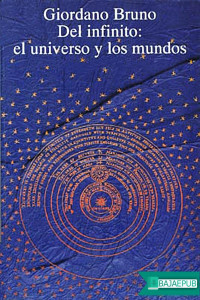 Giordano Bruno — Del infinito: el universo y los mundos