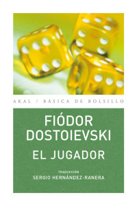 Fiódor M. Dostoievski — El jugador