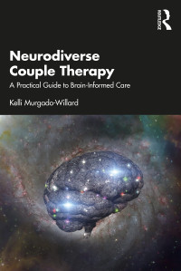 Kelli Murgado-Willard — Neurodiverse Couple Therapy