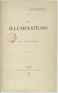 Arthur Rimbaud — Illuminations (éd. 1886)