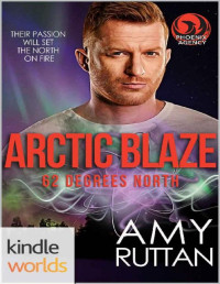Amy Ruttan [Ruttan, Amy] — Arctic Blaze