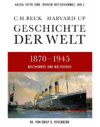 Osterhammel, Jürgen — Geschichte der Welt 1870-1945