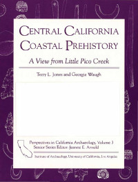 Terry L. Jones, Georgie Waugh — Central California Coastal Prehistory