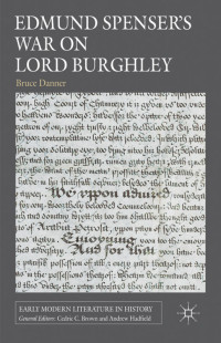 Bruce Danner — Edmund Spenser's War on Lord Burghley