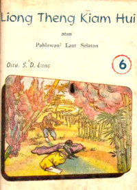 SD. Liong — Liong Theng Kiam Hui (Pahlawan-Pahlawan Laut Selatan) 6 (tamat)