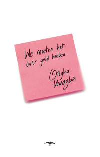 Otegha Uwagba — We moeten het over geld hebben