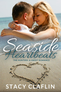 Stacy Claflin — Seaside Heartbeats: A Sweet Romance (The Seaside Hunters Book 2)