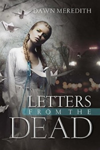 Dawn Meredith — Letters From the Dead