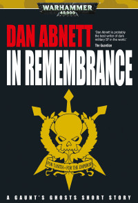 Dan Abnett — In Remembrance