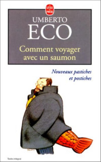 Umberto Eco — Comment voyager avec un saumon