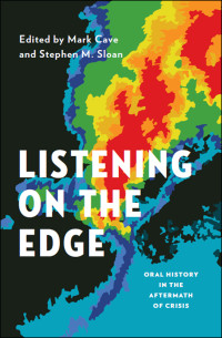 Cave, Mark; Sloan, Stephen M.; — Listening on the Edge