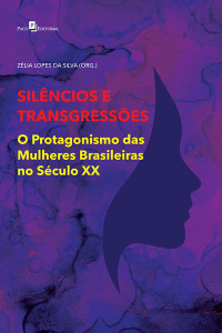 Zlia Lopes Da Silva; — Silncios e Transgresses