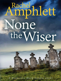 Amphlett, Rachel — None the Wiser