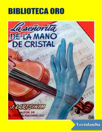 J. Lartsinim — La Señorita De La Mano De Cristal