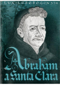 Anton Gabele [Gabele, Anton] — 374 Abraham a Santa Clara