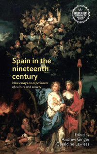 Andrew Ginger, Geraldine Lawless — Spain in the Nineteenth Century