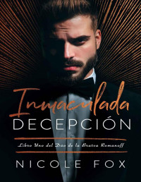 Nicole Fox — Inmaculada Decepción (Spanish Edition)