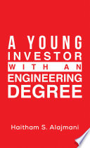 Haitham S. Alajmani — A Young Investor with an Engineering Degree
