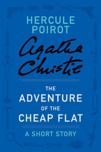 Christie, Agatha [Christie, Agatha] — The Adventure of the Cheap Flat