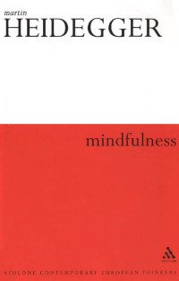Martin Heidegger — Mindfulness