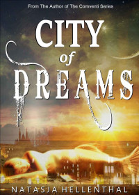 Natasja Hellenthal — City of Dreams: A Paranormal Adventure