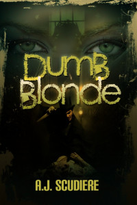 AJ Scudiere — Dumb Blonde