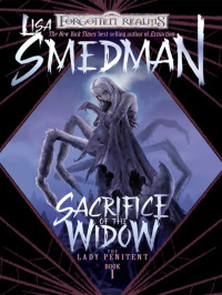 Smedman, Lisa. — Sacrifice of the Widow