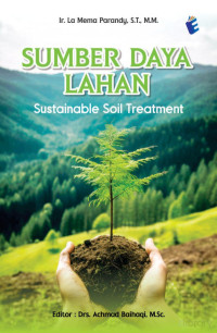 La Mema Parandy — Sumber Daya Lahan Sustainable Soil Treatment