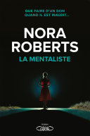 Nora Roberts — La Mentaliste