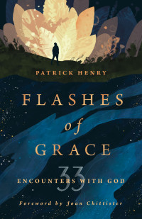 Patrick Henry; — Flashes of Grace