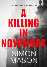 Simon Mason — A Killing in November