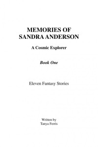 Tanya Ferris  — Memories-of-Sandra-Anderson-A-Cosmic-Explorer-Book-One